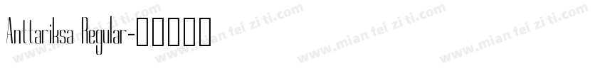 Anttariksa Regular字体转换